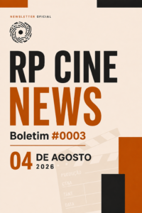 RP Cine News — Boletim #0003
